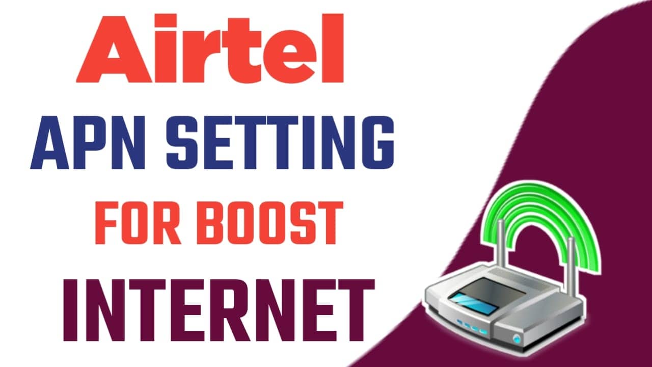 APN Setting For Airtel । High Speed Internet 2021