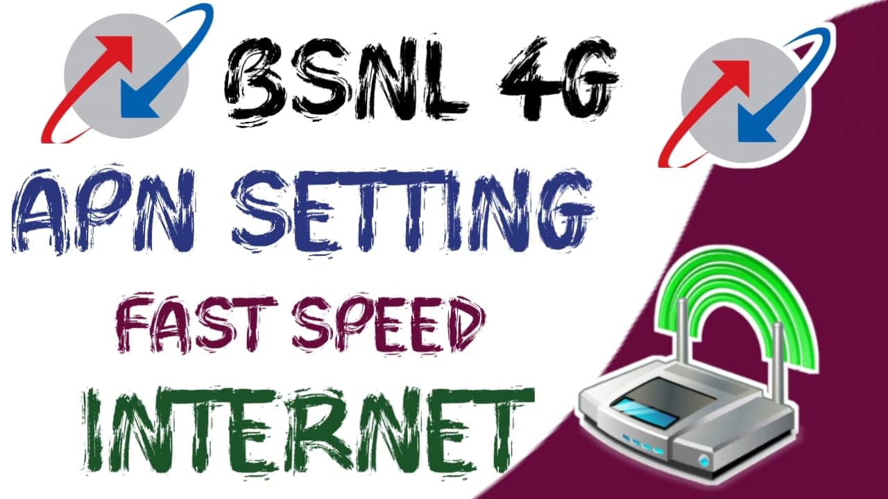 BSNL 4G APN Setting For Super Fast Internet 2021