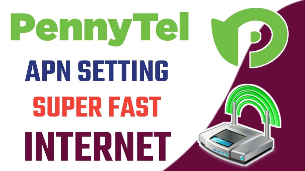 PennyTel APN Setting For High Speed Internet 2021