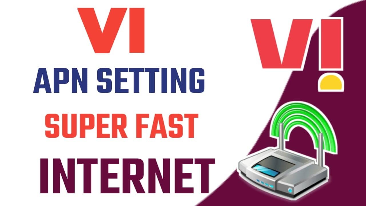 VI APN Setting For Super Fast Internet Speed 2021