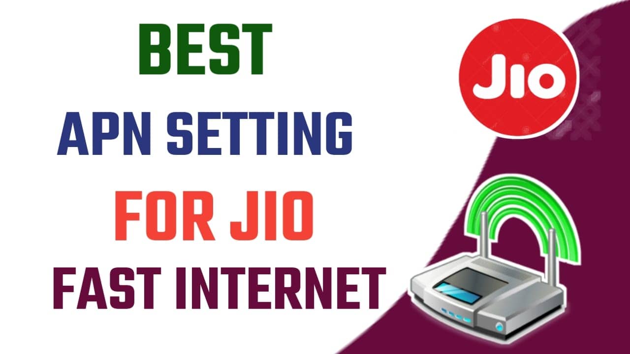 Best APN Setting For Jio 🔥🔥 Jio 4G Internet Speed