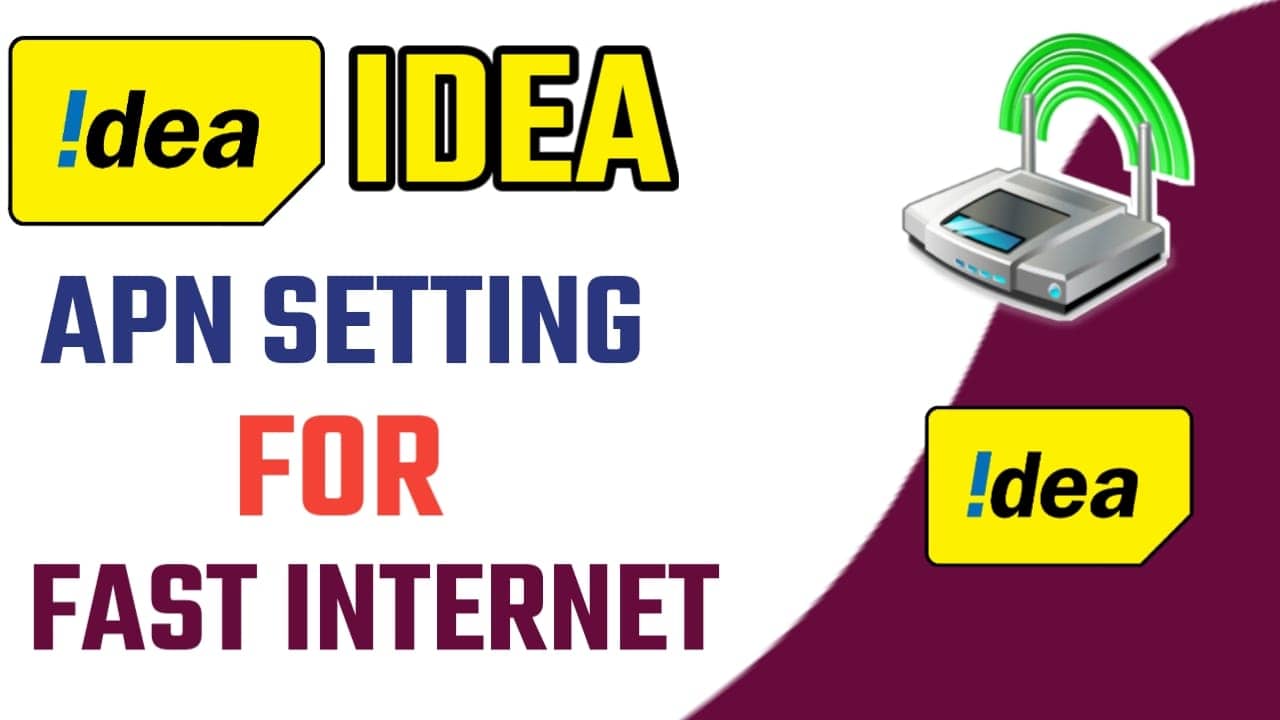 Idea APN Settings For 4G Fast Internet