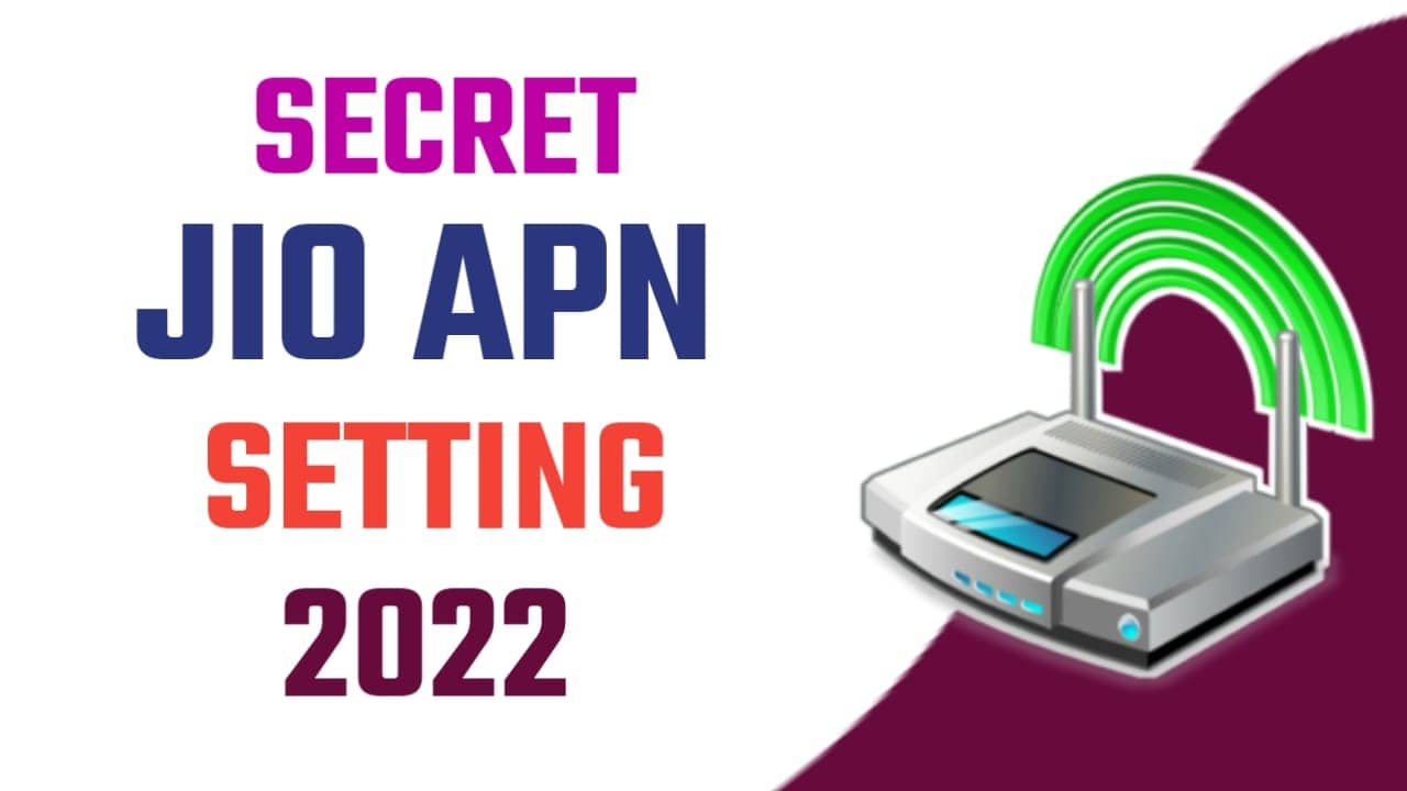 Secret Jio APN Settings 2022