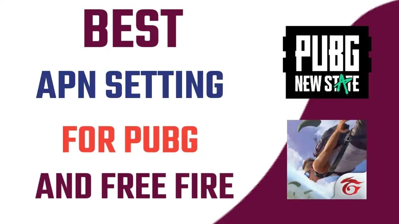 Best Apn For Pubg And Free Fire 2022